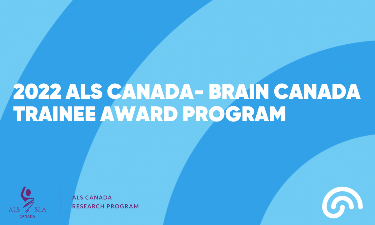 ALS Canada-Brain Canada Trainee Award Program