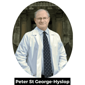 Peter St George-Hyslop fait œuvre de pionnier dans le domaine de la maladie d’Alzheimer depuis plus de 30 ans et est un des chercheurs en neurodégénérescence les plus connus mondialement. 