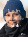 Rendre L'invisible visible